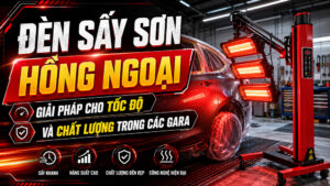 Đèn sấy sơn hồng ngoại Giải pháp cho tốc độ và chất lượng trong các Gara